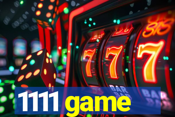 1111 game